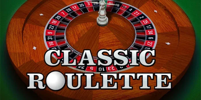 Classic Roulette – Casino Keberuntungan di Setiap Putaran Meja Roulette