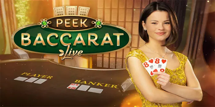 Panduan Meraih Kemenangan Di Casino Peek Baccarat Live