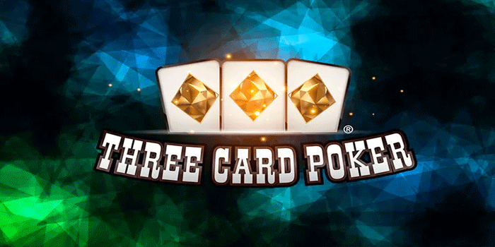 Tips Praktis Untuk Pemula di Casino Three Card Poker