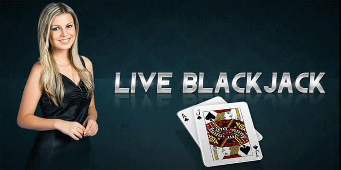 Tips Jitu Menemukan Jackpot Besar Bermain Di Casino Live Blackjack