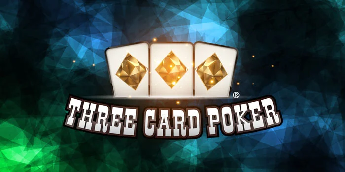 Cara Mudah Jackpot Besar di Casino Three Card Poker