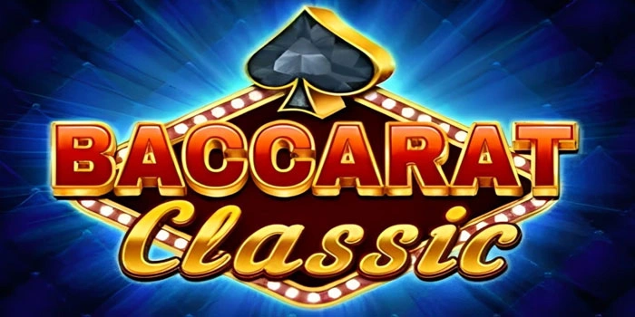 Strategi Mudah Raih Kemenangan di Classic Baccarat

