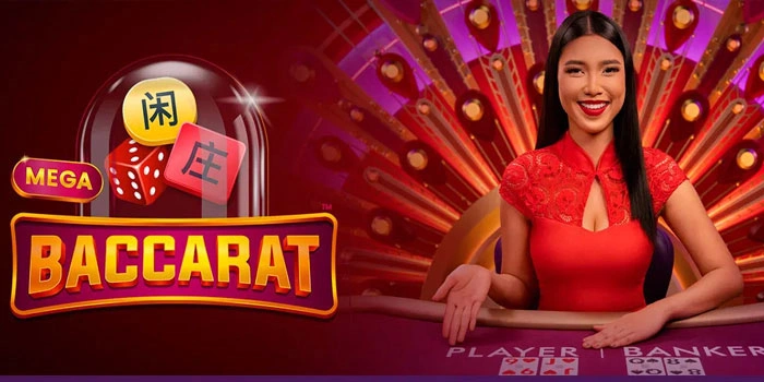 Trik Mendapatkan Jackpot Besar di Mega Baccarat