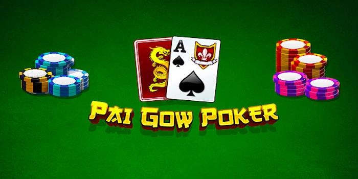 Trik Mudah Menemukan Jackpot Besar Di Pai Gow poker
